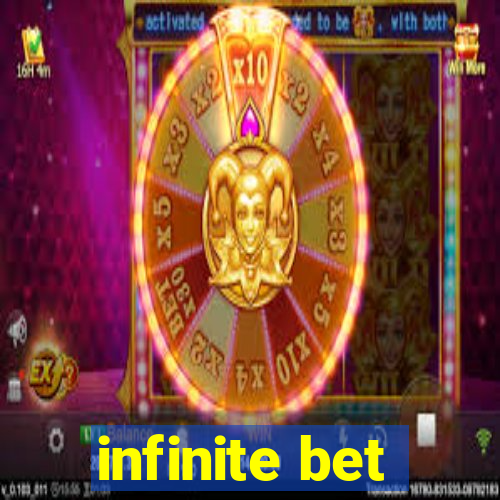 infinite bet